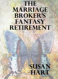 The Marriage Broker's Fantasy Retirement