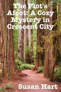 The Plot's Afoot: A Cozy Mystery in Crescent City