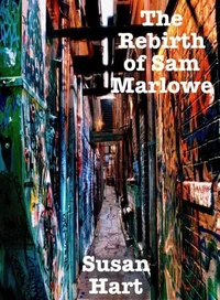 The Rebirth of Sam Marlowe