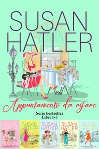  Susan Hatler - Appuntamento da rifare: Collezione (Libri 1-5) - Edizioni speciali di Susan Hatler, #3.