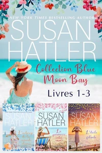Collection Blue Moon Bay (Livres 1 à 3)