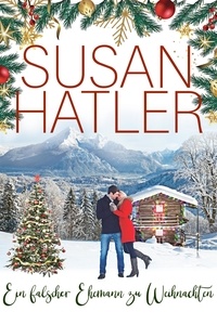  Susan Hatler - Ein falscher Ehemann zu Weihnachten - Liebe in Christmas Mountain, #4.