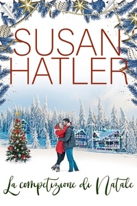  Susan Hatler - La competizione di Natale - Un amore di Natale, #5.