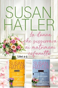 La donna che sussurrava ai matrimoni (Libri 4-5)