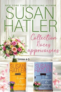 Noces apprivoisées (Livres 4-5) – Une Collection