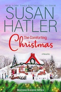  Susan Hatler - The Comforting Christmas - Montana Dreams, #8.
