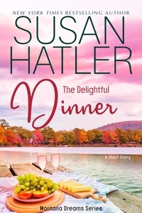 Susan Hatler - The Delightful Dinner - Montana Dreams, #2.