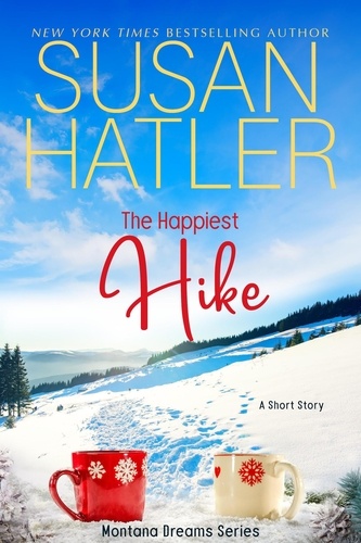  Susan Hatler - The Happiest Hike - Montana Dreams, #6.