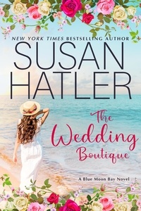  Susan Hatler - The Wedding Boutique - Blue Moon Bay, #7.