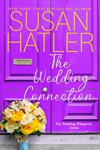  Susan Hatler - The Wedding Connection - The Wedding Whisperer, #2.