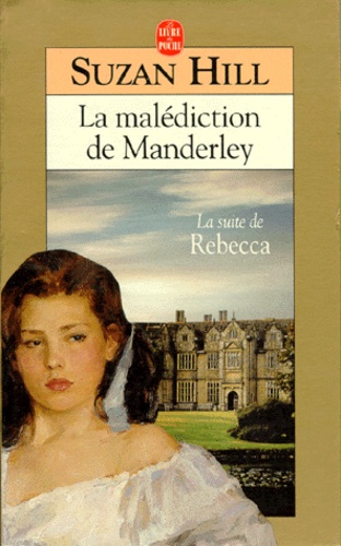 Susan Hill - La malédiction de Manderley.
