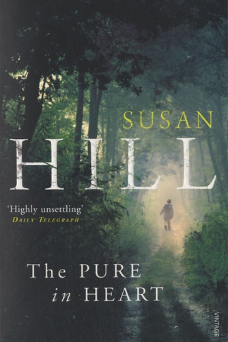 Susan Hill - The Pure in Heart.