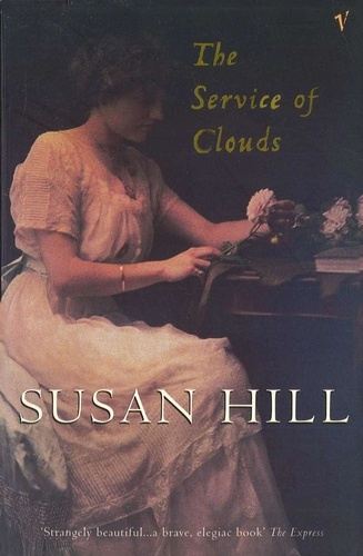 Susan Hill - The Service Of Clouds.