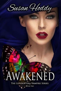 Awakened - The Lepidoptera Vampire Series - Book Two
