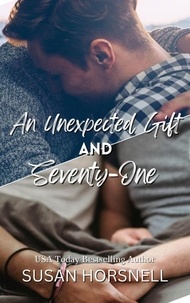  Susan Horsnell - An Unexpected Gift and Seventy-One.