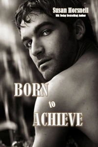 Born to Achieve