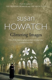 Susan Howatch - Glittering Images.
