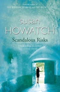 Susan Howatch - Scandalous Risks.