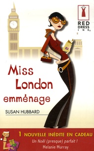 Susan Hubbard - Miss London emménage.