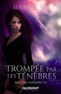 Trompée par les ténèbres
