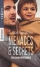 Susan Kearney - Menaces & secrets - Une femme en danger ; L'innocence volée ; Le voile du silence.