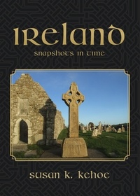  Susan Kehoe - Ireland: Snapshots in Time.
