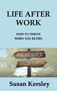  Susan Kersley - Life After Work - Retirement Books.