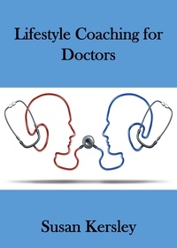  Susan Kersley - Lifestyle Coaching for Doctors - Books for Doctors.