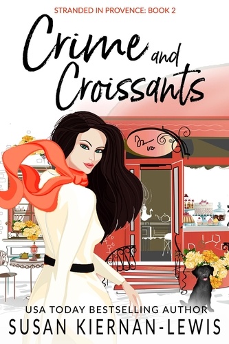  Susan Kiernan-Lewis - Crime and Croissants - Stranded in Provence, #2.