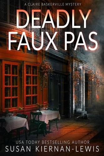  Susan Kiernan-Lewis - Deadly Faux Pas - The Claire Baskerville Mysteries, #6.