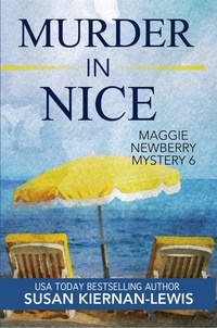  Susan Kiernan-Lewis - Murder in Nice - The Maggie Newberry Mysteries, #6.