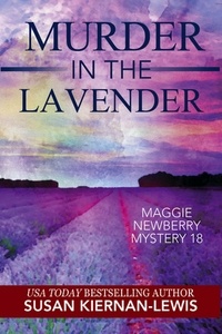  Susan Kiernan-Lewis - Murder in the Lavender - The Maggie Newberry Mysteries, #18.