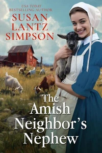 The Amish Neighbor's Nephew