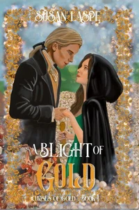 A Blight of Gold