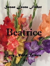  Susan Leona Fisher - Beatrice - Betty Neels tribute, #1.