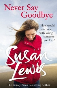 Susan Lewis - Never Say Goodbye.