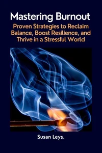 Mastering Burnout