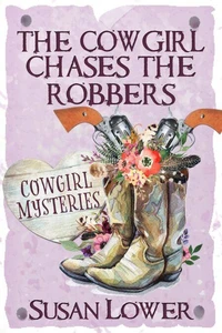 The Cowgirl Chases The Robbers