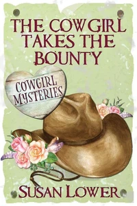 The Cowgirl Takes The Bounty