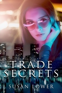  Susan Lower - Trade Secrets.