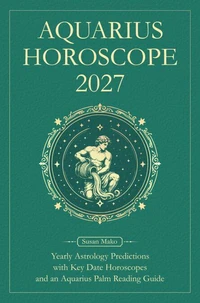 Aquarius Horoscope 2027