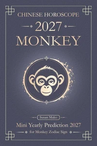 Chinese Horoscope 2027 Monkey