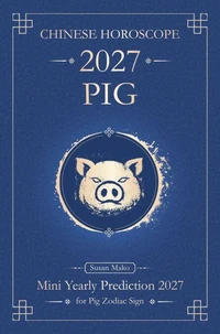 Chinese Horoscope 2027 Pig