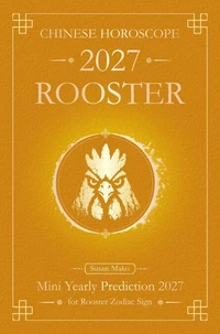 Chinese Horoscope 2027 Rooster