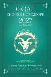 Goat Chinese Horoscope 2027 and Feng Shui