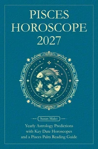 Pisces Horoscope 2027