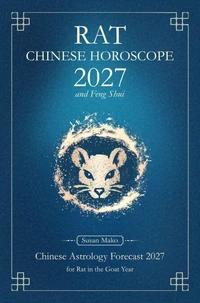 Rat Chinese Horoscope 2027 and Feng Shui