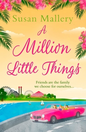Susan Mallery - A Million Little Things.