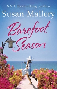Susan Mallery - Barefoot Season.