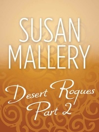 Susan Mallery - Desert Rogues Part 2.